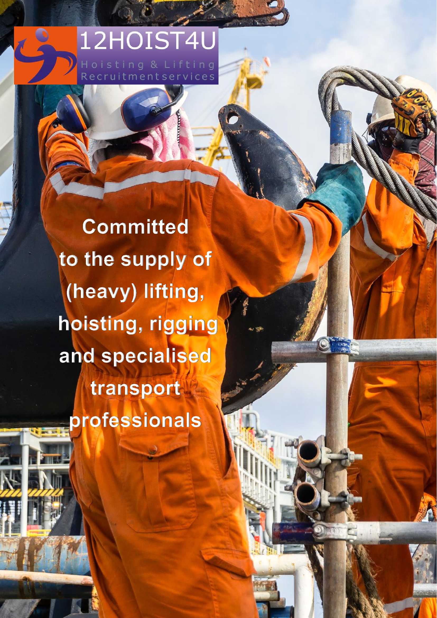 12hoist4u for your (heavy) lifting, hoisting, rigging and specialised transport personnel